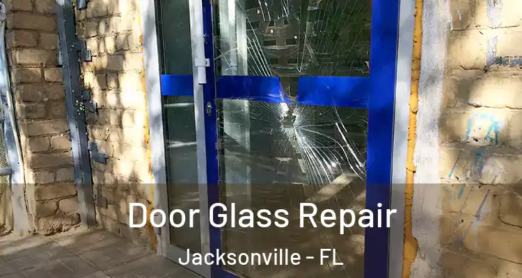 Door Glass Repair Jacksonville - FL