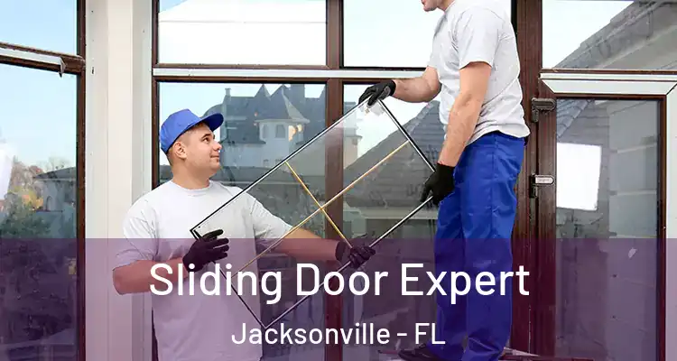  Sliding Door Expert Jacksonville - FL