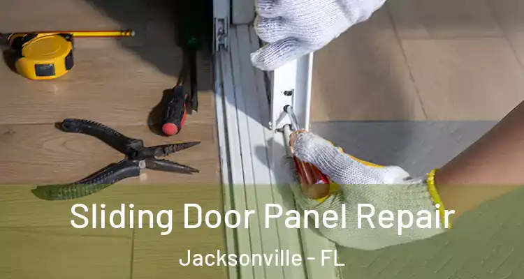  Sliding Door Panel Repair Jacksonville - FL